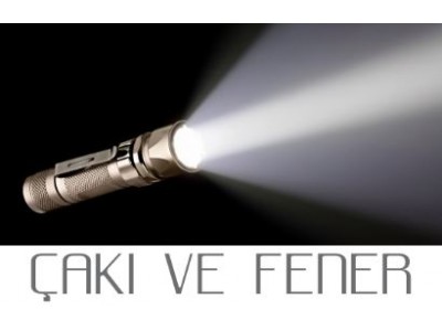 Çakı ve Fener